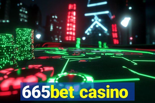 665bet casino